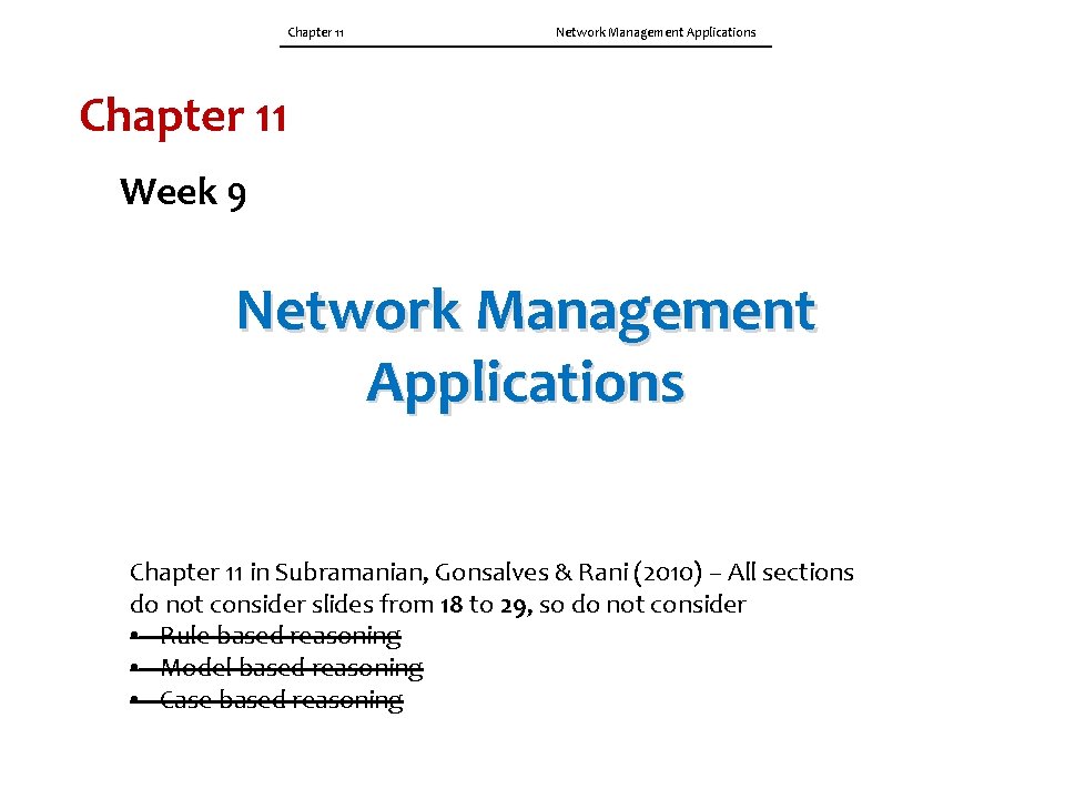 Chapter 11 Network Management Applications Chapter 11 Week 9 Network Management Applications Chapter 11