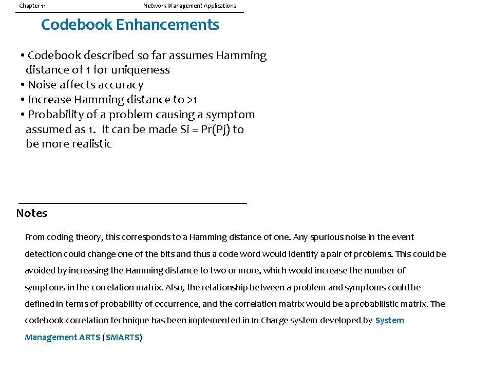 Chapter 11 Network Management Applications Codebook Enhancements • Codebook described so far assumes Hamming