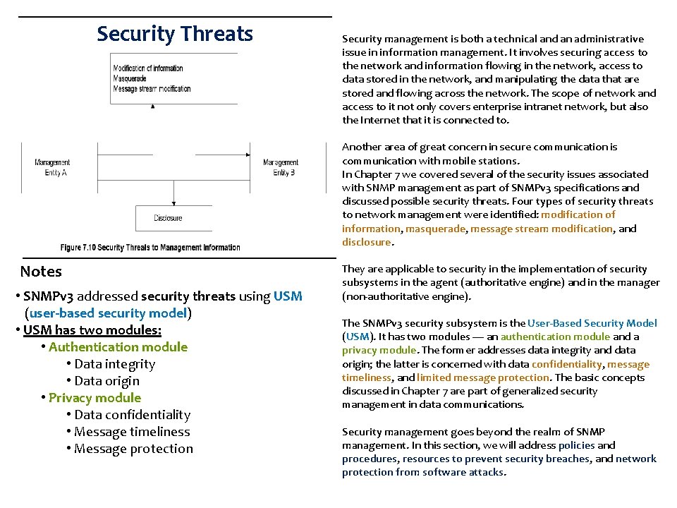 Security Threats Security management is both a technical and an administrative issue in information