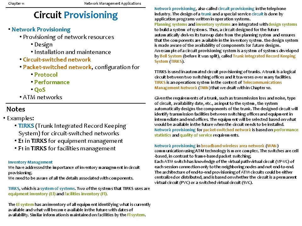 Chapter 11 Network Management Applications Circuit Provisioning • Network Provisioning • Provisioning of network