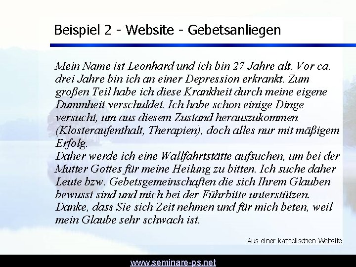 Beispiel 2 - Website - Gebetsanliegen Mein Name ist Leonhard und ich bin 27