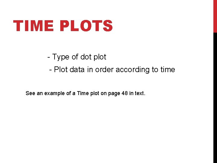 TIME PLOTS - Type of dot plot - Plot data in order according to TIME PLOTS - Type of dot plot - Plot data in order according to