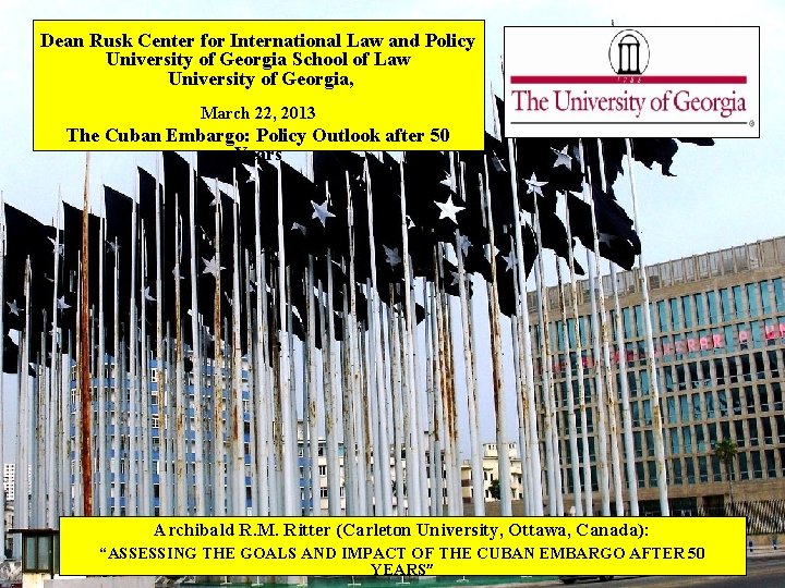 Dean Rusk Center for International Law and Policy