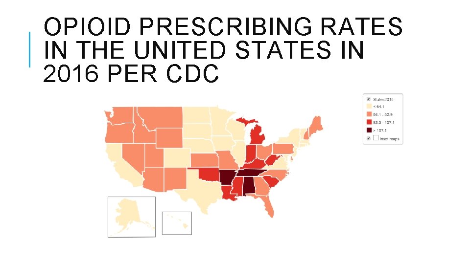 OPIOID PRESCRIBING RATES IN THE UNITED STATES IN 2016 PER CDC 