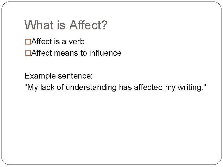 Affect and Effect A course for adults on