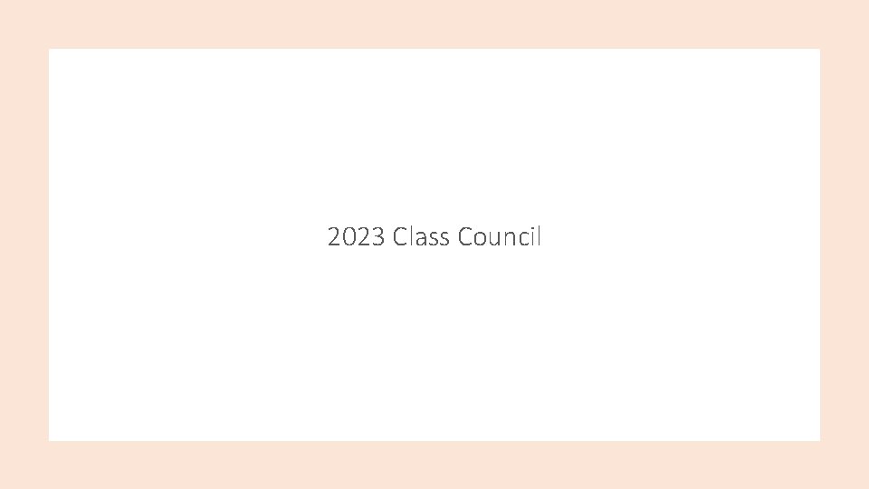 2023 Class Council 