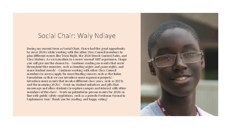 Social Chair: Waly Ndiaye During my current term as Social Chair, I have had