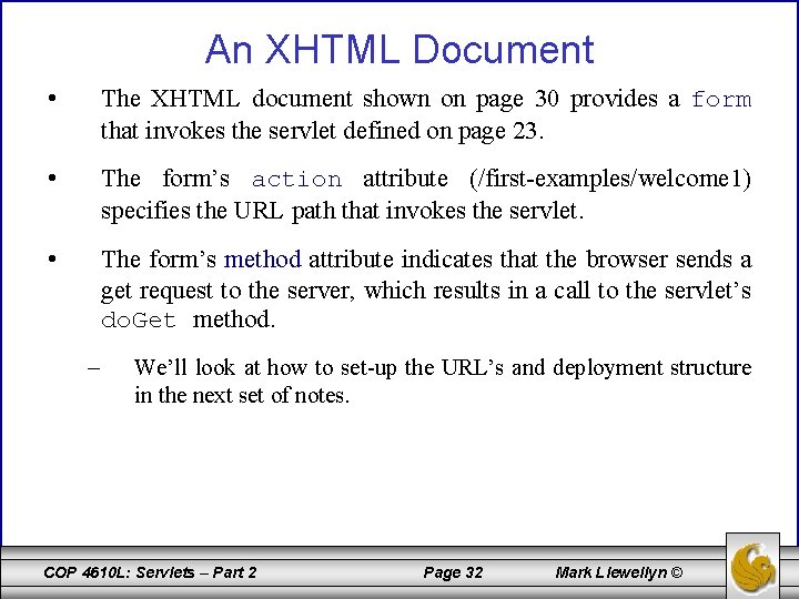 An XHTML Document • The XHTML document shown on page 30 provides a form