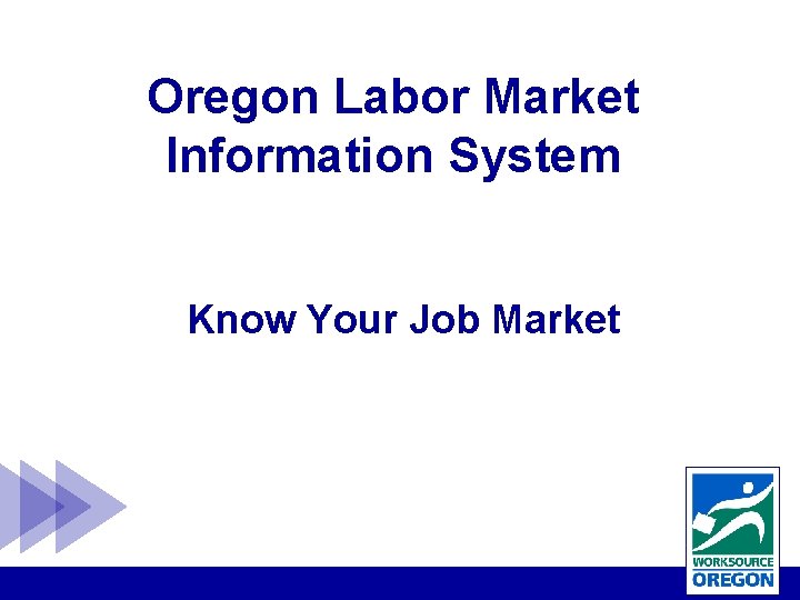 Oregon Labor Market Information System Know Your Job Market 
