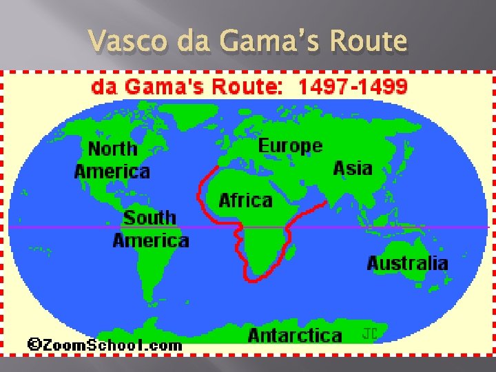 Vasco da Gama’s Route 