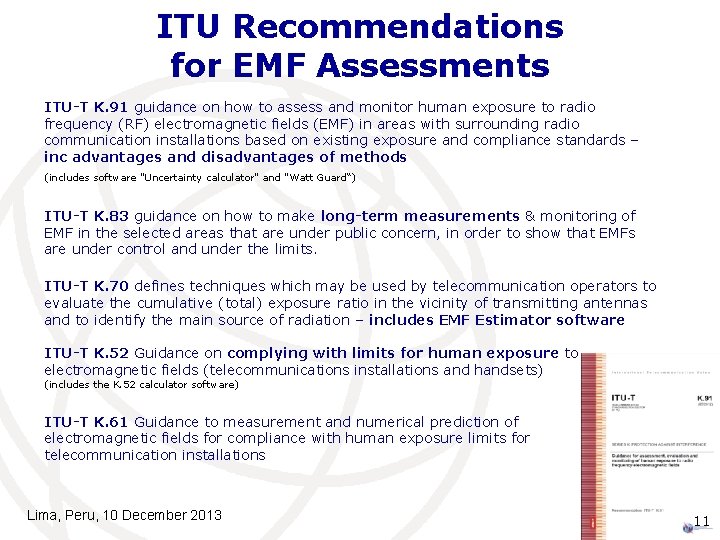 ITU Recommendations for EMF Assessments ITU-T K. 91 guidance on how to assess and