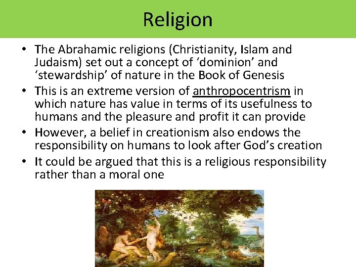 Religion • The Abrahamic religions (Christianity, Islam and Judaism) set out a concept of Religion • The Abrahamic religions (Christianity, Islam and Judaism) set out a concept of