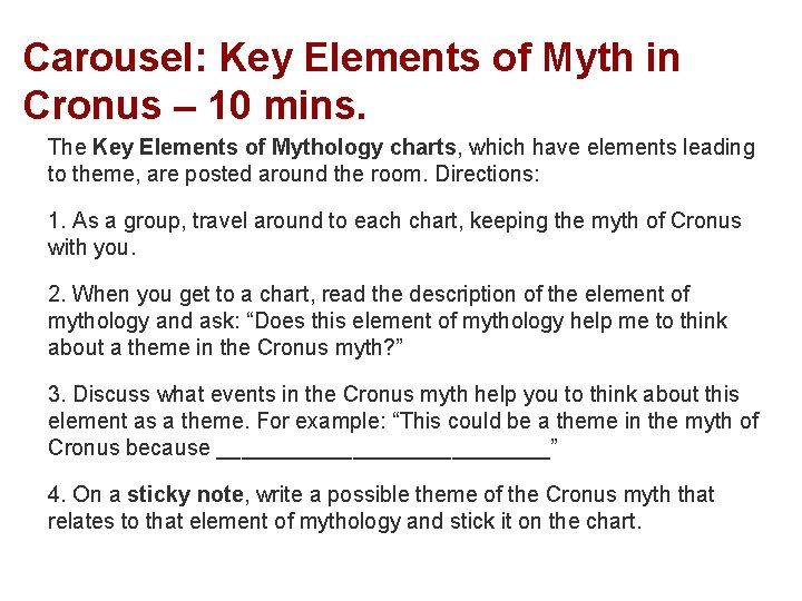 Carousel: Key Elements of Myth in Cronus – 10 mins. The Key Elements of