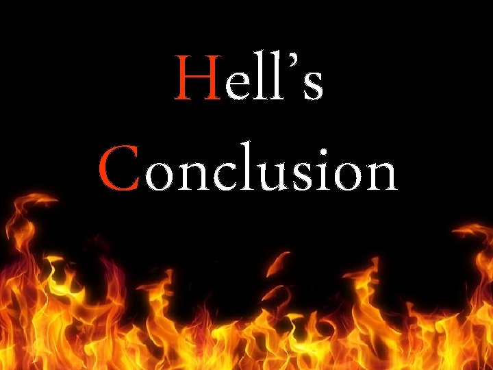 Hell’s Conclusion 