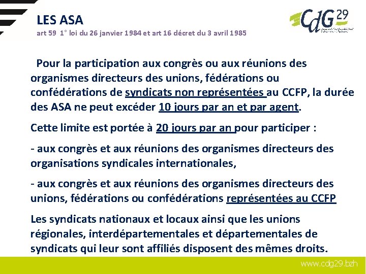 LES ASA art 59 1° loi du 26 janvier 1984 et art 16 décret