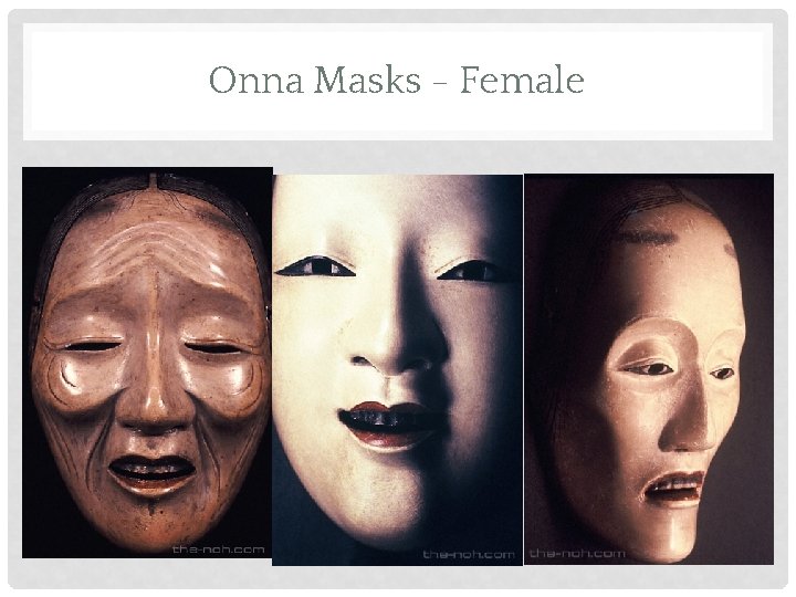 Onna Masks - Female 