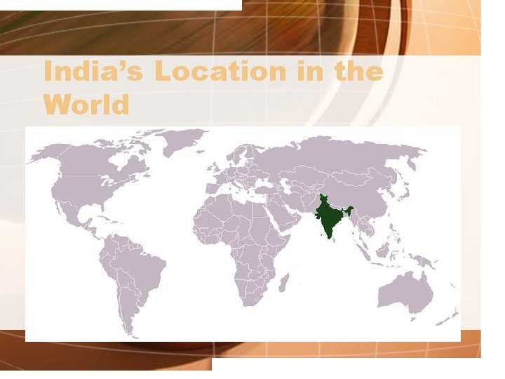 India’s Location in the World 