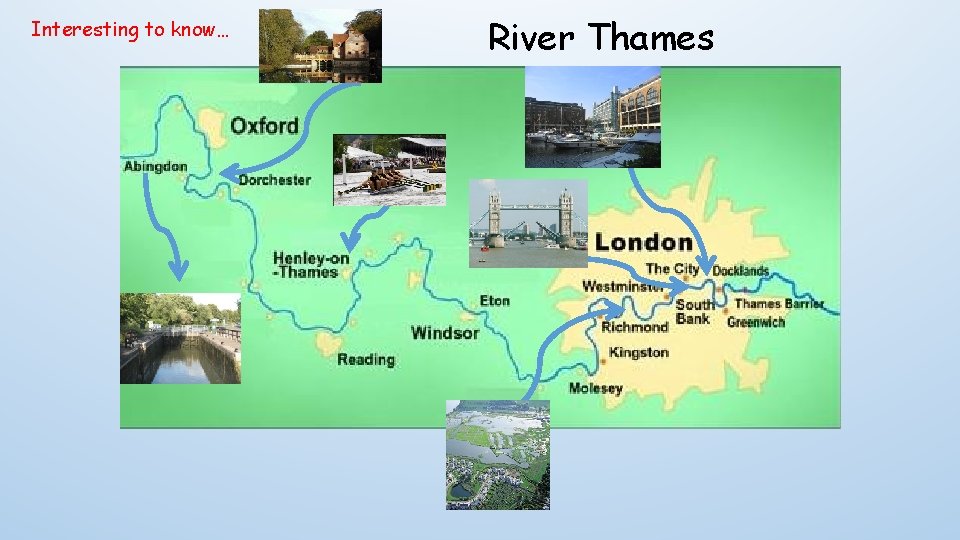 Interesting to know… River Thames 
