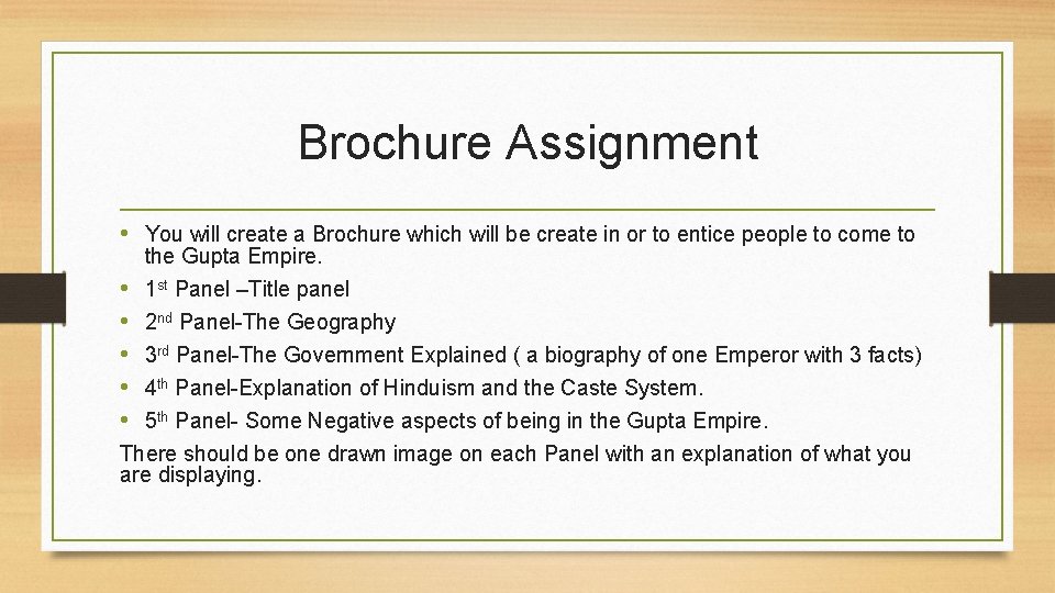 Brochure Assignment • You will create a Brochure which will be create in or