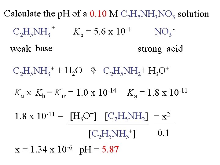 Calculate the p. H of a 0. 10 M C 2 H 5 NH