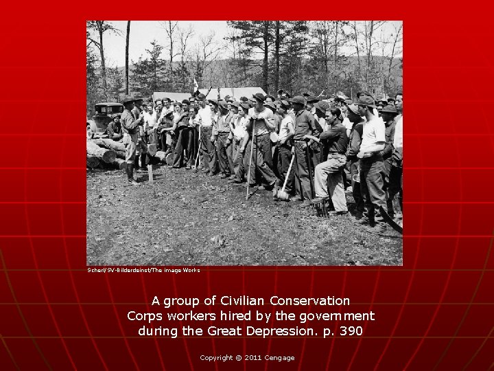 Scherl/SV-Bilderdeinst/The image Works A group of Civilian Conservation Corps workers hired by the government