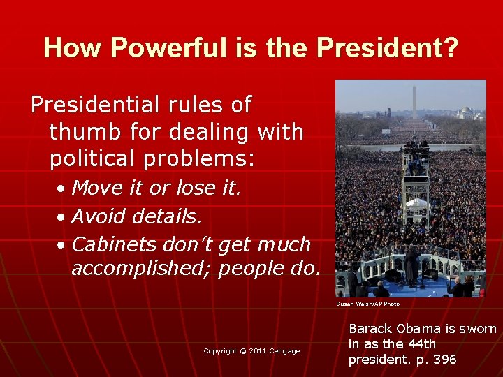 How Powerful is the President? Presidential rules of thumb for dealing with political problems: