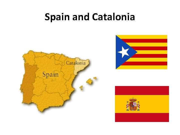 Spain and Catalonia • Spanish 