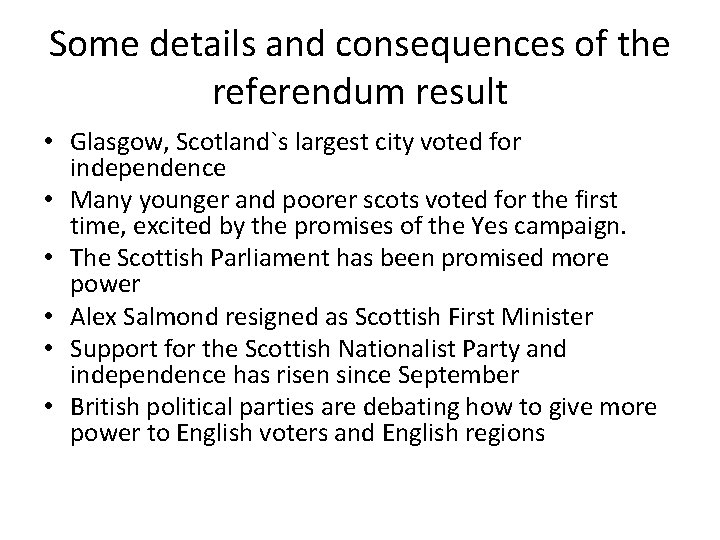 Some details and consequences of the referendum result • Glasgow, Scotland`s largest city voted