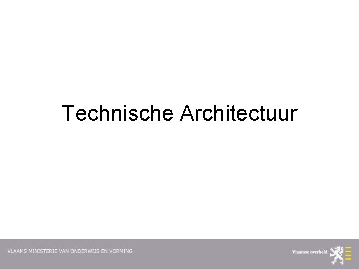 Technische Architectuur 
