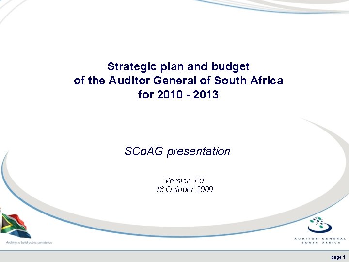 Strategic plan and budget of the Auditor General of South Africa for 2010 -