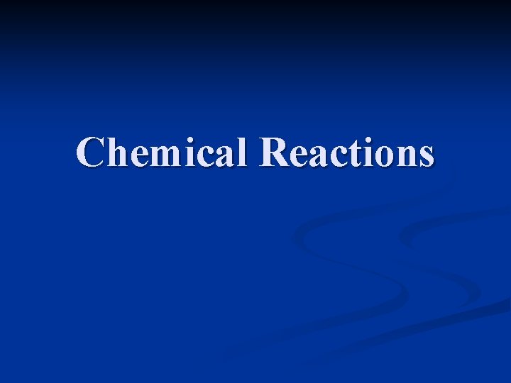 Chemical Reactions 