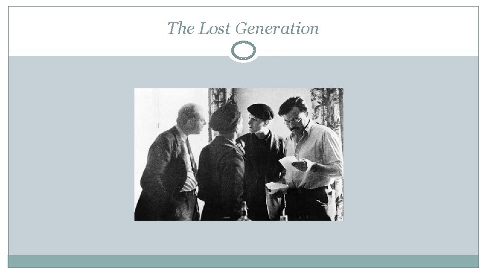 The Lost Generation 