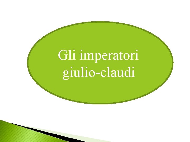 Gli imperatori giulio-claudi 