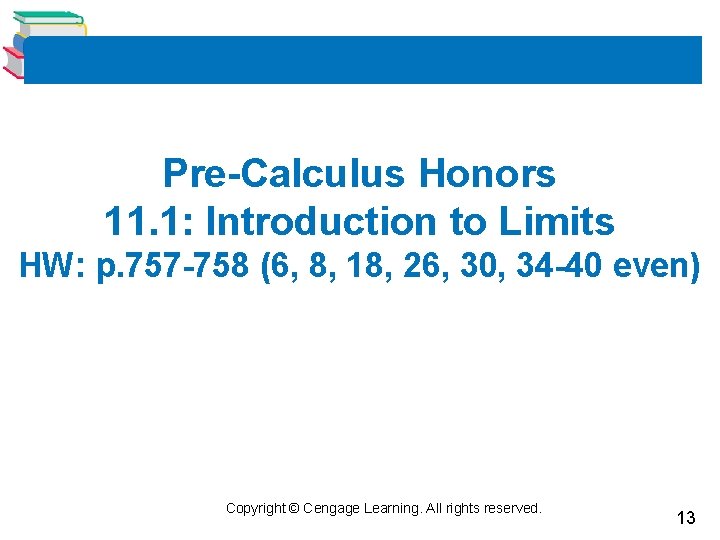 PreCalculus Honors 11 1 Introduction to Limits Copyright