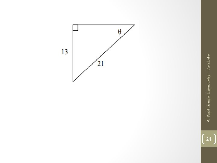 24 41 Right Triangle Trigonometry Precalculus 