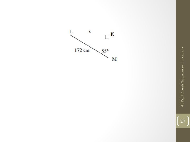 27 4. 3 Right Triangle Trigonometry Precalculus 