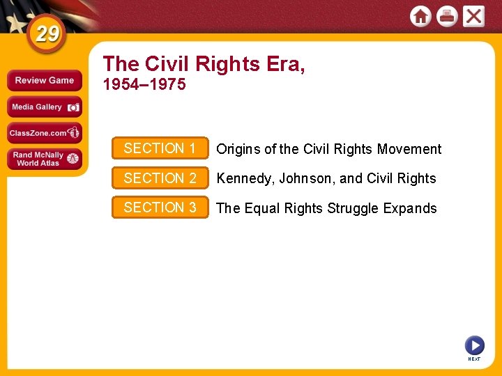 The Civil Rights Era, 1954– 1975 SECTION 1 Origins of the Civil Rights Movement