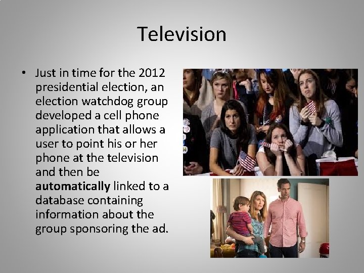 Television • Just in time for the 2012 presidential election, an election watchdog group