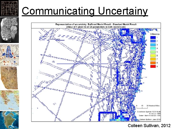 Communicating Uncertainy Colleen Sullivan, 2012 