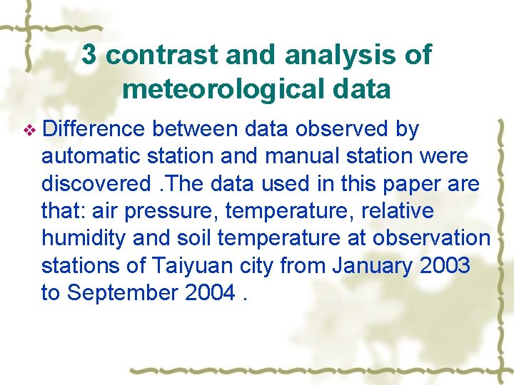 3 contrast and analysis of meteorological data v Difference between data observed by automatic