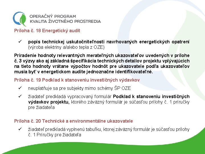 Príloha č. 18 Energetický audit ü popis technickej uskutočniteľnosti navrhovaných energetických opatrení (výroba elektriny