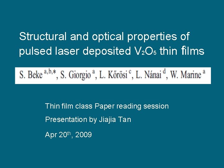Structural and optical properties of pulsed laser deposited V 2 O 5 thin films