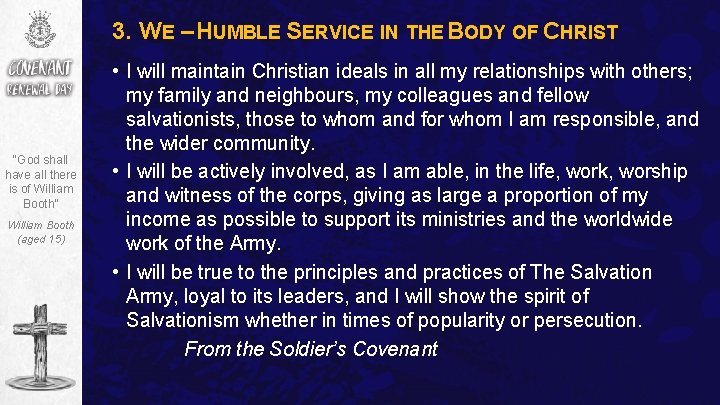 3. WE – HUMBLE SERVICE IN THE BODY OF CHRIST “God shall have all
