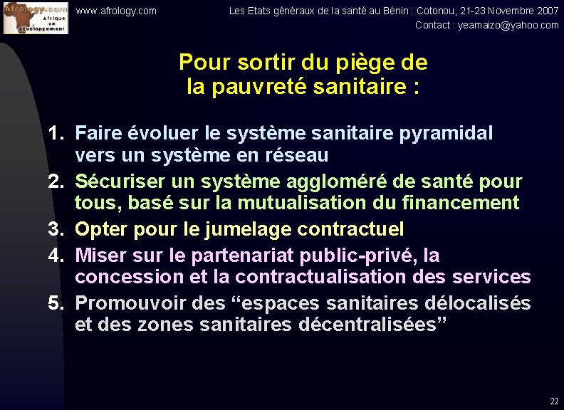 www. afrology. com Les Etats généraux de la santé au Bénin : Cotonou, 21