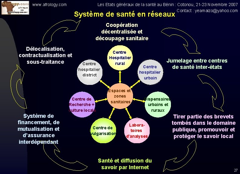 www. afrology. com Les Etats généraux de la santé au Bénin : Cotonou, 21