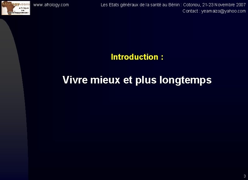 www. afrology. com Les Etats généraux de la santé au Bénin : Cotonou, 21