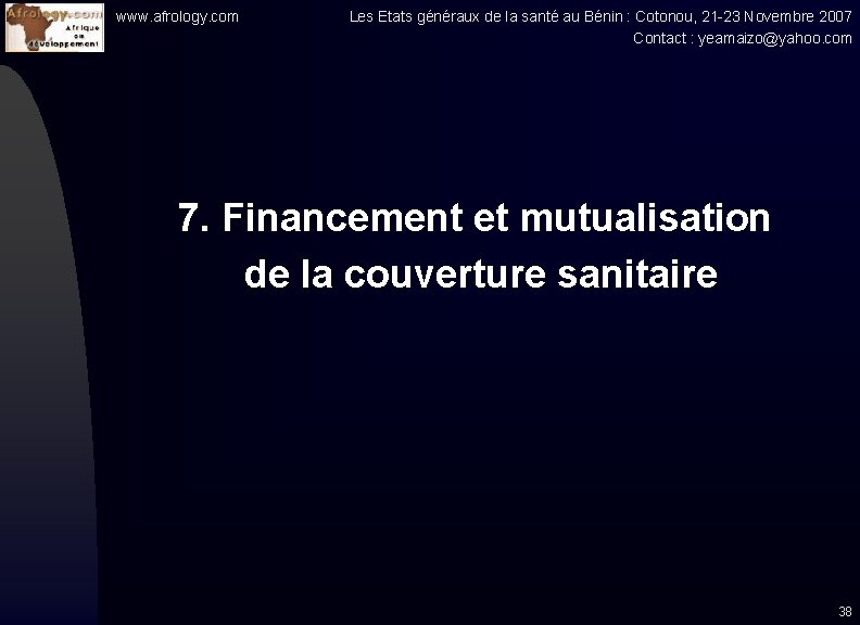 www. afrology. com Les Etats généraux de la santé au Bénin : Cotonou, 21