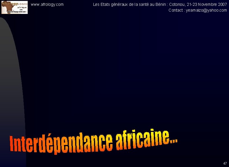 www. afrology. com Les Etats généraux de la santé au Bénin : Cotonou, 21