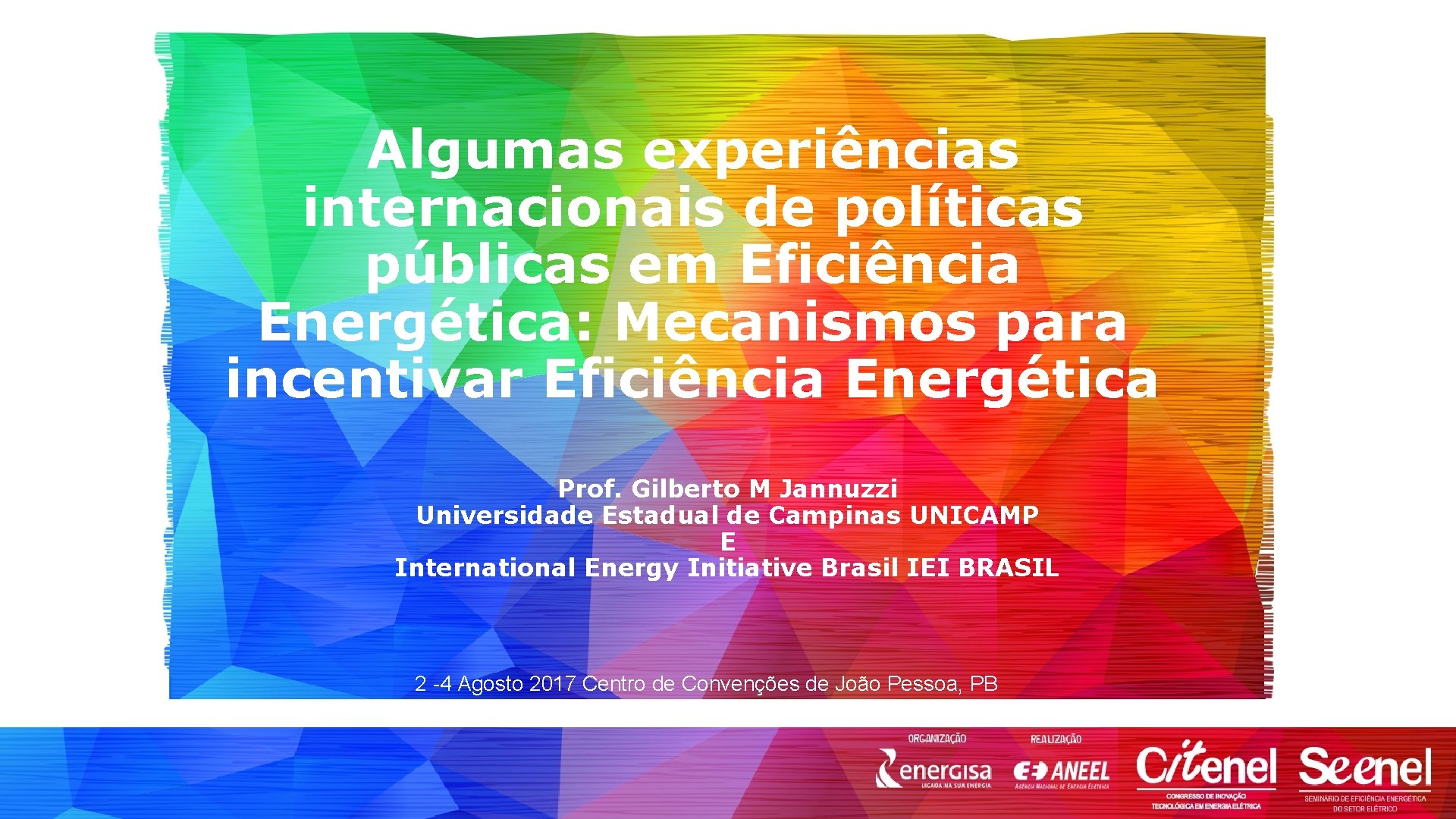 Algumas experiências internacionais de políticas públicas em Eficiência Energética: Mecanismos para incentivar Eficiência Energética