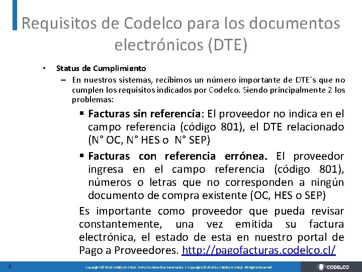 Requisitos de Codelco para los documentos electrónicos (DTE) • Status de Cumplimiento – En